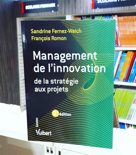 Management de l'innovation - De la stratégie aux projets